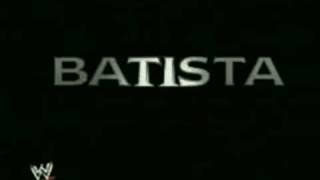 Batista Titantron November 2003  March 2005 [upl. by Medina]