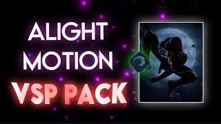 VSP PACK on Alight Motion shakes effects ccs [upl. by Akialam12]