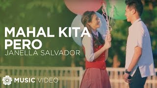 Mahal Kita Pero  Janella Salvador Music Video [upl. by Kiley]