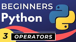 Python Operators for Beginners  Python tutorial [upl. by Anirtap]