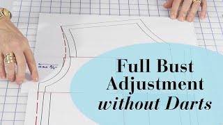 Pattern Adjustment for a Full Bust Without Darts [upl. by As]