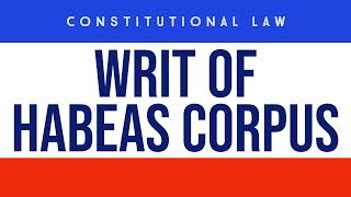 Writ of Habeas Corpus [upl. by Esadnac947]