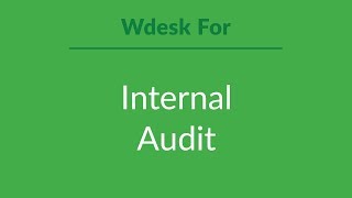 Wdesk for Internal Audit [upl. by Benedict]