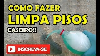 Limpa Pisos Caseiro Remove todo tipo de sujeira [upl. by Enivid]