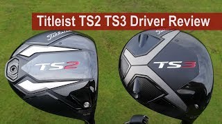 Titleist TS2 v TS3 v 917 Driver Review By Golfalot [upl. by Kawai980]