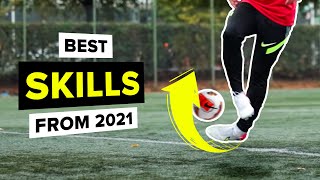 Top 10 BEST football skills we taught you in 2021 [upl. by Waechter]