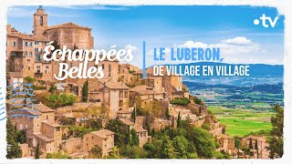 Luberon de villages en villages  Échappées belles [upl. by Gambrell743]