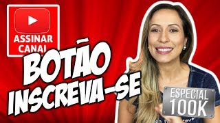 Como Colocar o Botão INSCREVA SE nos seus Vídeos do YouTube  Por Luana Franco [upl. by Nafets]