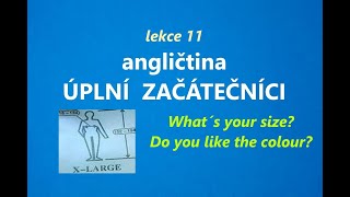 Kurz angličtiny pro úplné začátečníky  11 lekce  Procvičujte základy anglického jazyka [upl. by Kehsihba]