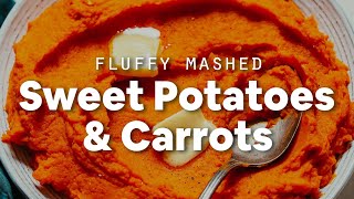 Fluffy Mashed Sweet Potatoes and Carrots  Minimalist Baker Recipes [upl. by Checani]