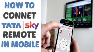 How to Pair Tata Sky Remote in Mobile  Connect Tata Sky App Remote to TV  Tata Sky HD Remote App [upl. by Oos]