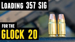 Loading 357 SIG for the Glock 20 [upl. by Ajssatan]