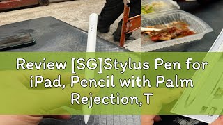 Review SGStylus Pen for iPad Pencil with Palm RejectionTilt Compatible with 20182024 iPadfor [upl. by Eran]