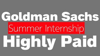 Goldman Sachs Summer Internship 2024 Highly Paid [upl. by Maurita]