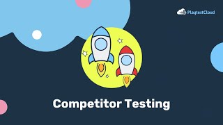 Competitor Testing at PlaytestCloud [upl. by Koeppel]