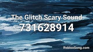 The Glitch Scary Sound Roblox ID  Roblox Music Code [upl. by Omolhs]