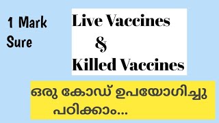 Live Vaccines and Killed VaccinesStudy with a CodeKerala Psc Para medicalNursing ExamsNurse [upl. by Ytsenoh]