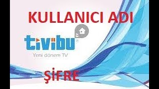 Tivibu Kullanıcı Adı ve Şifre Nasıl Öğrenilir  TİVİBU ŞİFRE ÖĞRENME [upl. by Esital]