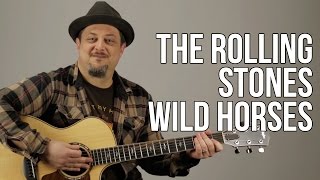 The Rolling Stones  Wild Horses Guitar Lesson  Tutorial  Chords  How to play [upl. by Morly]