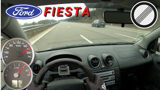 Ford Fiesta MK6 2005 Acceleration Top Speed Autobahn POV Drive [upl. by Brewer706]