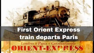 5th June 1883 First Orient Express train departs Paris [upl. by Dnalro]