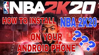 HOW TO INSTALL NBA 2K20 ON YOUR ANDROID PHONETAGALOG TUTORIAL [upl. by Aivata]