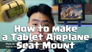 How to Create a tablet airplane seat mount [upl. by Helgeson663]