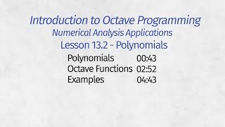 Octave Programming Lesson 132  Polynomials [upl. by Anelah]