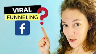 What is Viral Funneling on Facebook [upl. by Lorrad333]