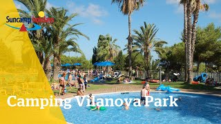 Camping Vilanova Park  Suncamp holidays [upl. by Esidnak]