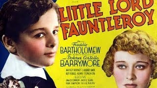 Little Lord Fauntleroy 1936  Full Movie [upl. by Melitta975]