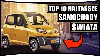 ★ TOP 10 NAJTAŃSZE SAMOCHODY ŚWIATA [upl. by Euqcaj798]