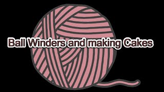 Winding adventuresWhat kind of ball winder is your favorite [upl. by Uel]