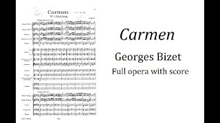 Bizet  Carmen full opera with score [upl. by Gilberto934]