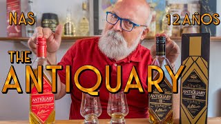 THE ANTIQUARY 🗝 NAS vs 12 AÑOS Comparo estos blended scotch whisky económicos  Tito Whisky [upl. by Nalid]