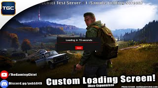 Create your own DayZ server loading screen  DayZ Server Management NonExpansion [upl. by Arabeila]