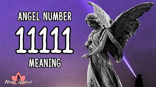 Angel Number 11111 Meaning amp Significance [upl. by Natfa]