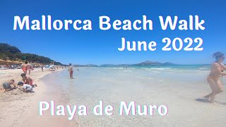 Spain Mallorca Beach Walking Playa de Muro Beach Alcudia Bay June 2022🏖 Island Walking in Spain [upl. by Lloyd]