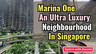 Lets explore a Luxury Neighbourhood Marina One in Singapore [upl. by Maddi238]