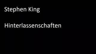 Stephen King  Hinterlassenschaften [upl. by Areikahs]