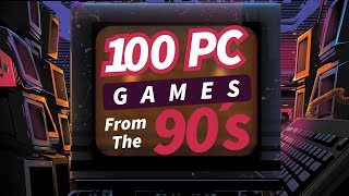 100 PC GAMES FROM THE 90S [upl. by Lisandra947]