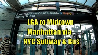 ⁴ᴷ⁶⁰ LaGuardia Airport to Midtown Manhattan NYC via Bus amp Subway  Raw amp Unedited [upl. by Ronoh]