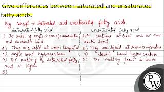 Give differences between saturated and unsaturated fatty acids [upl. by Eiramlirpa392]