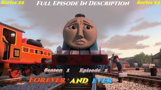 Thomas and Friends S22 Episode 2 Forever and Ever UK [upl. by Eng168]