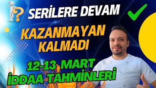 DEVAM  13 Mart İddaa Tahminleri [upl. by Anitsihc32]