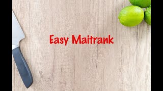 How to cook  Easy Maitrank [upl. by Haleigh]