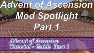 Advent of Ascension  Tutorial  Guide  Spotlight  Part 1 [upl. by Merriott315]