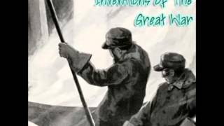 Inventions Of The Great War FULL Audiobook [upl. by Alysia]