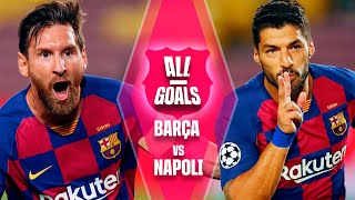 🔥 ALL THE GOALS 🔥 FC BARCELONA vs NAPOLI IN THE CHAMPIONS LEAGUE [upl. by Hanschen260]