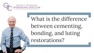 What is the difference between cementing bonding and luting restorations [upl. by Nageam]